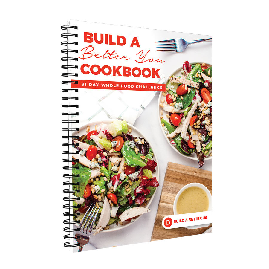 Build A Better You Cookbook