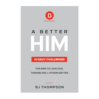 A Better Him