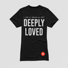 Deeply Loved Tee