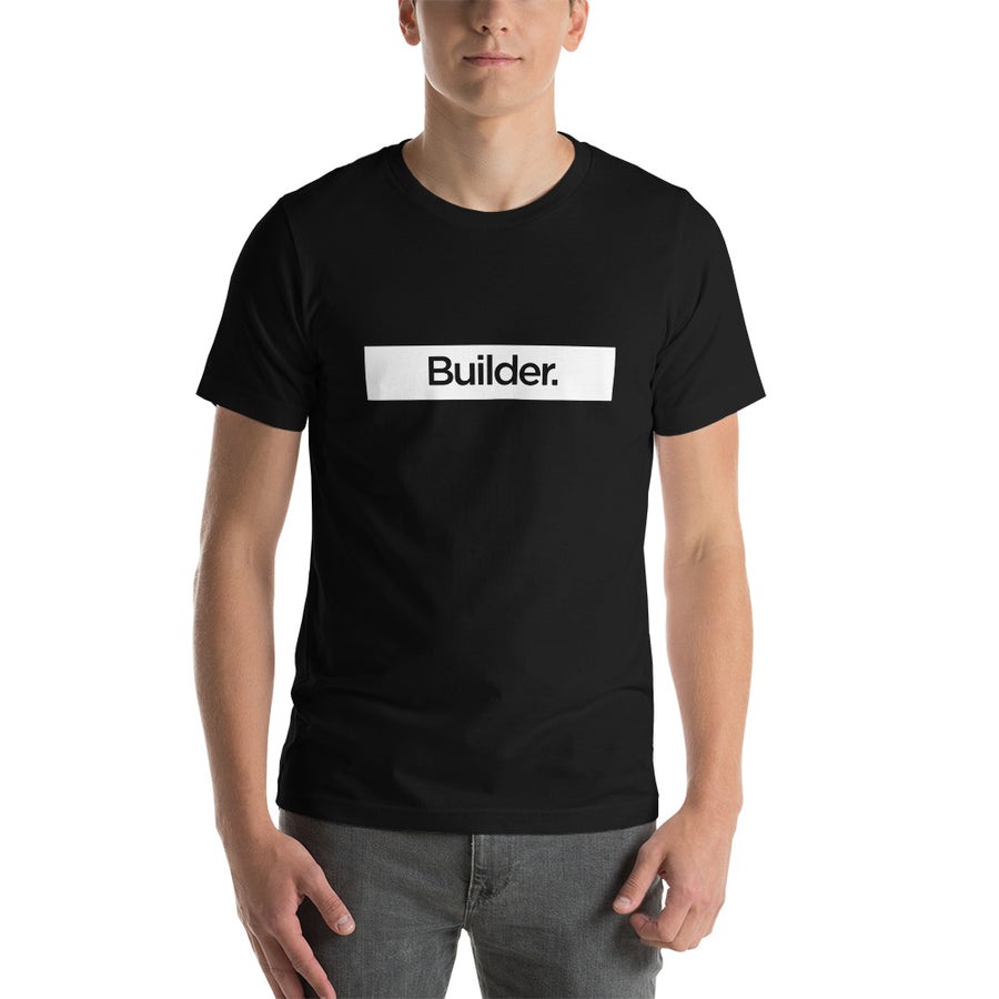 Builders Short-Sleeve Unisex T-Shirt
