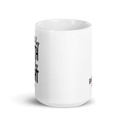 Walk by Faith Mug